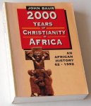 Baur, John - 2000 Years of Christianity in Africa. An African History 62 - 1992