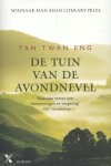 Tan Twan Eng - De tuin van de avondnevel
