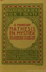 MANNOURY, G. - Mathesis en mystiek. Een signifiese studie van kommunisties standpunt. Herdruk van de oorspronkelijke uitgave van 1924. Ingeleid door J. Ch. Boland.