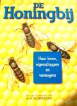  - De HONINGBIJ - haar leven, eigenschappen en vermogens - prof. dr. Karl von Frisch, 209 blz.