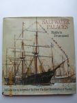Drummond, Maldwin - Salt-Water  Palaces. A profusely illustrated study of the great days of the luxury yacht, steam & sail, mostly of the Victorian and Edwardian era.