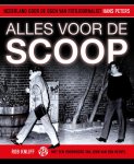 Rob Knijff - Alles Voor De Scoop