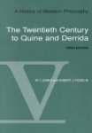 William Thomas Jones,  Robert J. Fogelin - The Twentieth Century to Quine and Derrida