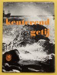 BRUIN, M.P. EN ANDEREN. - Kenterend getij.