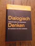 Robben, M. ;Vleugels, H. - Dialogisch Denken. Verbindt merken met consumenten en marketeers met direct marketeers