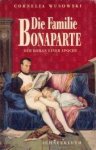 WUSOWSKI, CORNELIA - Die Familie Bonaparte. Roman einer Epoche