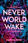 Marisha Pessl - Neverworld Wake