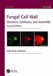 José Ruiz-Herrera - Mycology- Fungal Cell Wall
