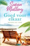Susan Mallery - Goed voor elkaar