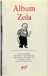 Henri Mitterand, Jean Vidal - Album Zola Iconographie réunie et commentée par Henri Mitterand et Jean Vidal