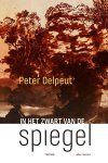 Peter Delpeut - In het zwart van de spiegel