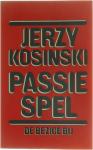 Kosinski, Jerzy - Passiespel / Eerste druk