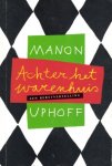 Manon Uphoff - Achter het warenhuis. Een kerstvertelling