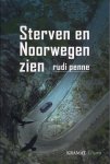 Rudi Penne - Sterven En Noorwegen Zien