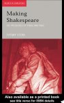 Tiffany Stern - Making Shakespeare