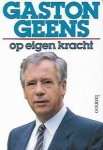 GEENS Gaston - Op eigen kracht - richting geven aan Vlaanderen