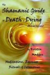 Kristin Madden - Shamanic Guide to Death and Dying