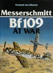Armand Van Ishoven - Messerschmitt Bf 109 at War
