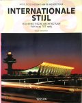 Hasan-Uddin Khan., Philip Jodidio, Jan Wynsen - Internationale stijl Modernistische architectuur van 1925 tot 1965