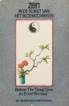 The Tjong Tjioe, Robert en Ernst Verwaal - Zen in de kunst van het bloemschikken [eerder verschenen als 'Oosterse bloemsierkunst']