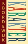 F. Bordewijk - (1) Karakter