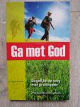 Gunnink, Gerrit - Ga met God. dagelijks op weg met je Schepper