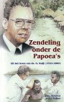 Lieneke Benschop en M.J. Ruissen - Benschop, Lieneke en Ruissen, M.J.-Zendeling onder de Papoea's (nieuw)