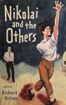 Richard Nelson 301679 - Nikolai and the Others a play by Richard Nelson Richard Nelson 301679 - Nikolai and the Others a play by Richard Nelson