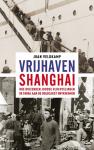 Veldkamp, Joan - Vrijhaven Shanghai / hoe duizenden Joodse vluchtelingen in China aan de Holocaust ontkwamen