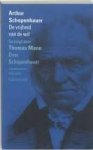 Schopenhauer, Arthur - De vrijheid van de wil. Gevolgd door Thomas Mann Over Schopenhauer.