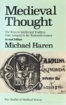 HAREN, M. - Medieval thought. The Western intellectual tradition from antiquity to the thirteenth century.