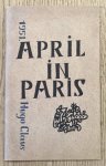 CLAUS, HUGO - April in Paris 1951. [facsimile]