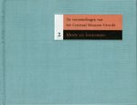 Adriaans, Hanneke & Saskia Kuus: - De verzamelingen van het Centraal Museum Utrecht [deel 2]. Mode en Kostuums.