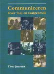 Janssen, Theo - Communiceren: Over taal en taalgebruik