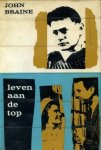 Braine, John - Leven aan de top