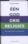 FRIJLINK, H. - Een God, drie religies