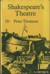 Thomson, Peter - Shakespeares Theatre