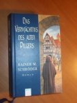 Schröder, Rainer M. - Das Vermächtnis des alten Pilgers