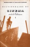Bessy, Maurice & Jean-Louis Chardans. - Dictionnaire du cinema et de la télevision. Tome 1-4.