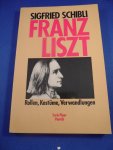 Schibli, Siegfried - Franz Liszt. Rollen, Kostüme, Verwandlungen