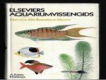 Schiotz, A. / Dahlstrom, P. - Elseviers aquariumvissengids. Met ca 450 illustraties in kleuren