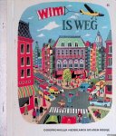 Schmidt, Annie M.G. (naverteld door) & Rogier Boon (getekend door) - Gouden boekje: Wim is weg
