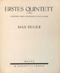 Reger, Max: - Erstes Quintett C moll, 2 Violinen, Viola, Violoncello und Klavier