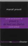 Proust, Marcel - Op zoek naar de verloren tijd - Proust 3 - De kant van Charlus - Script & Werkboek.