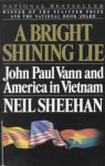Neil Sheehan - A Bright Shining Lie John Paul Vann and America in Vietnam