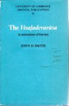 SMITH, John D. - The Visaladevarasa - A restoration of the text.