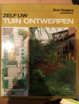 D. Huigens - Zelf uw tuin ontwerpen praktisch ideeenboek voor aanleg of verandering van uw tuin