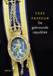 Cees Fasseur - De gekroonde republiek