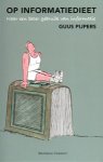Pijpers, Guus - Op informatiedieet. Naar een beter gebruik van informatie