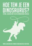 Mark Leidelmeijer 284278, Marijn Leidelmeijer 284279 - Hoe tem je een dinosaurus? Vitaal leiderschap in een veranderende wereld Mark Leidelmeijer 284278, Marijn Leidelmeijer 284279 - Hoe tem je een dinosaurus? Vitaal leiderschap in een veranderende wereld